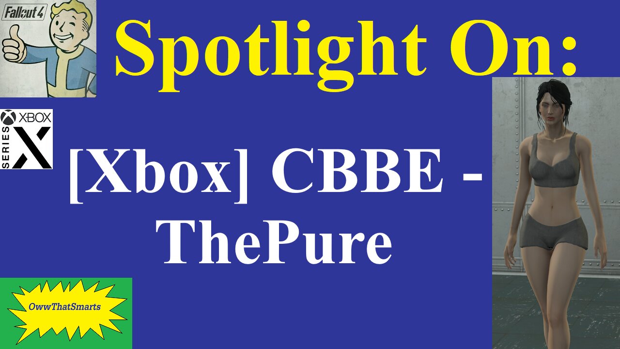 Fallout 4 - Spotlight On: [Xbox] CBBE - ThePure