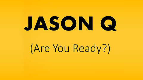 Jason Q - Are you Ready?