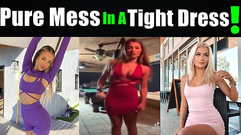 Tik Tok Girls Dating Are Pure Messes In Tight Dresses