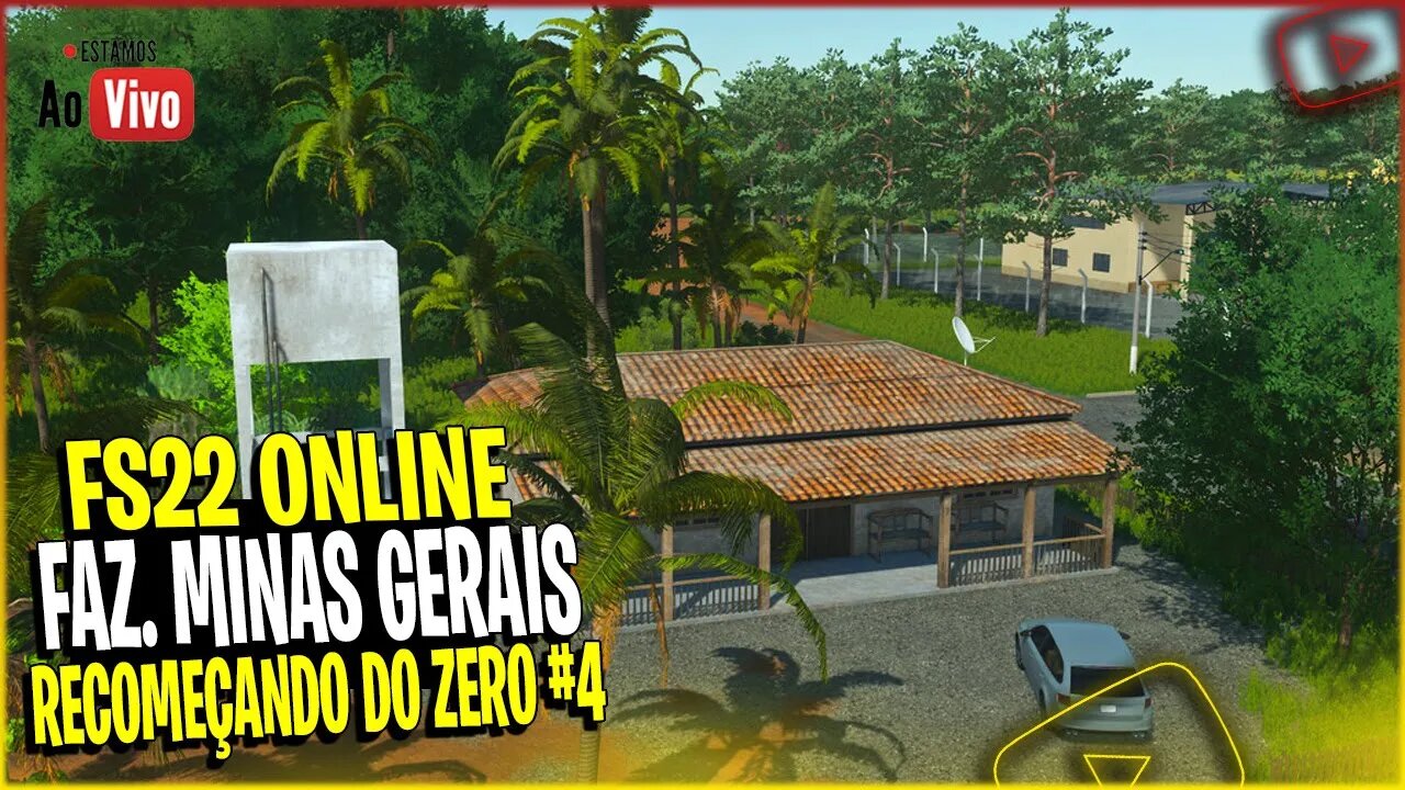 🔴FS22 MULTIPLAYER COMEÇANDO DO ZERO MAPA MINAS GERAIS EP. 4