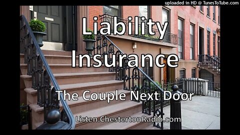 Liability Insurance - The Couple Next Door