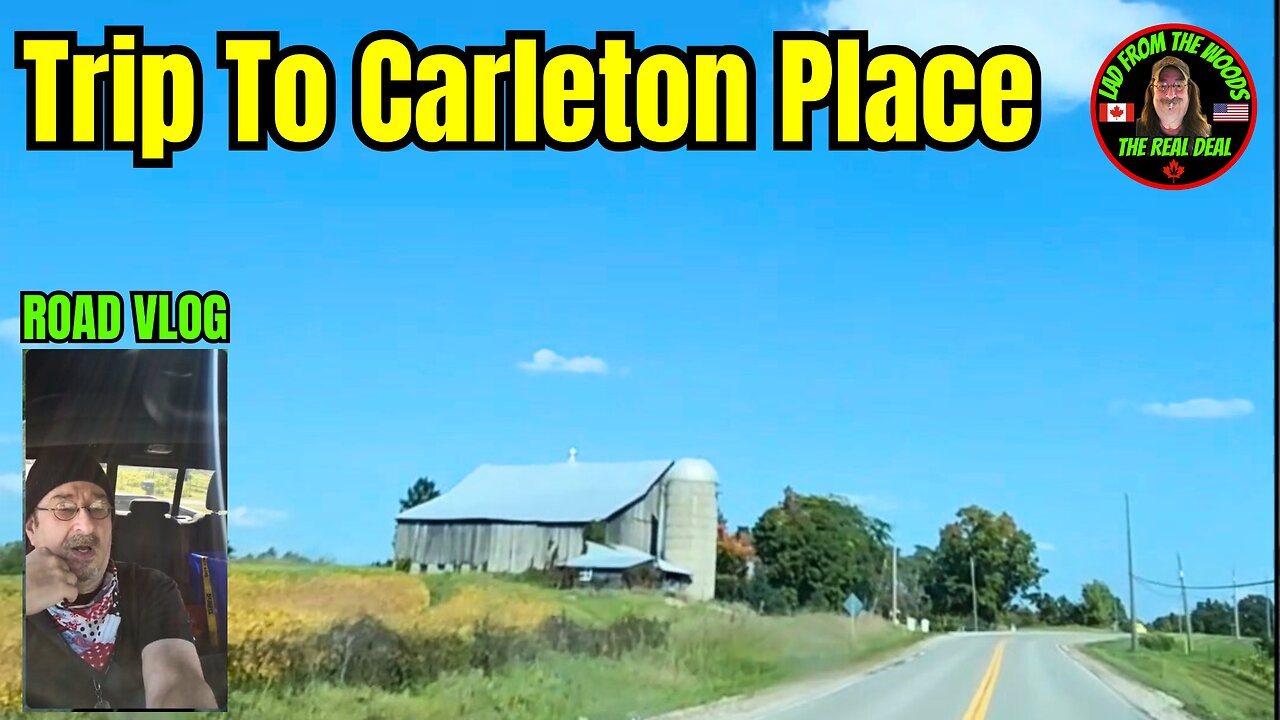 Road Vlog - Trip To Carleton Place For - September 15th, 2024