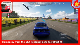 Gameplay from the SEA Regional Beta Test (Part 4) | Racing Master