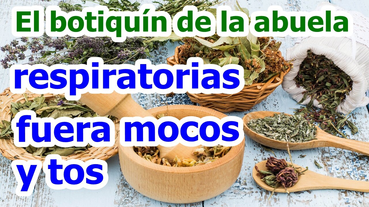 EL BOTIQUÍN DE LA ABUELA 1 PARA PROBLEMAS RESPIRATORIOS, TOS, MOCOS