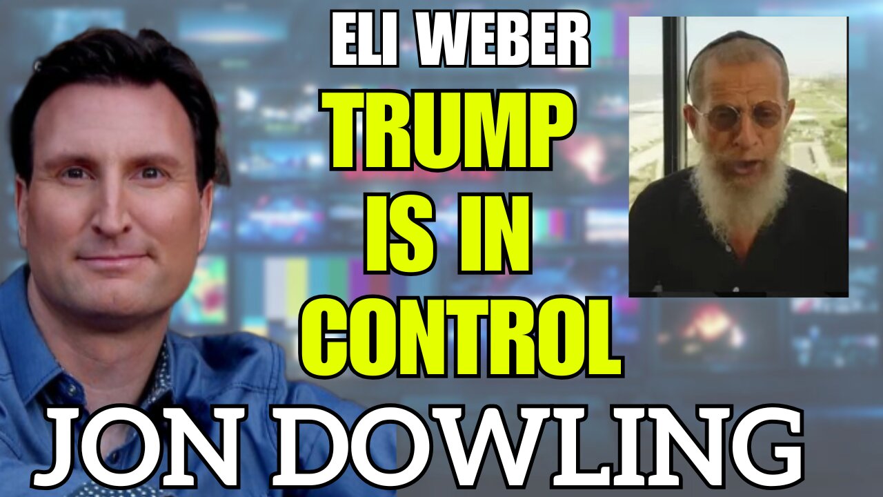 Jon Dowling & Eli Weber Trump Is In Control