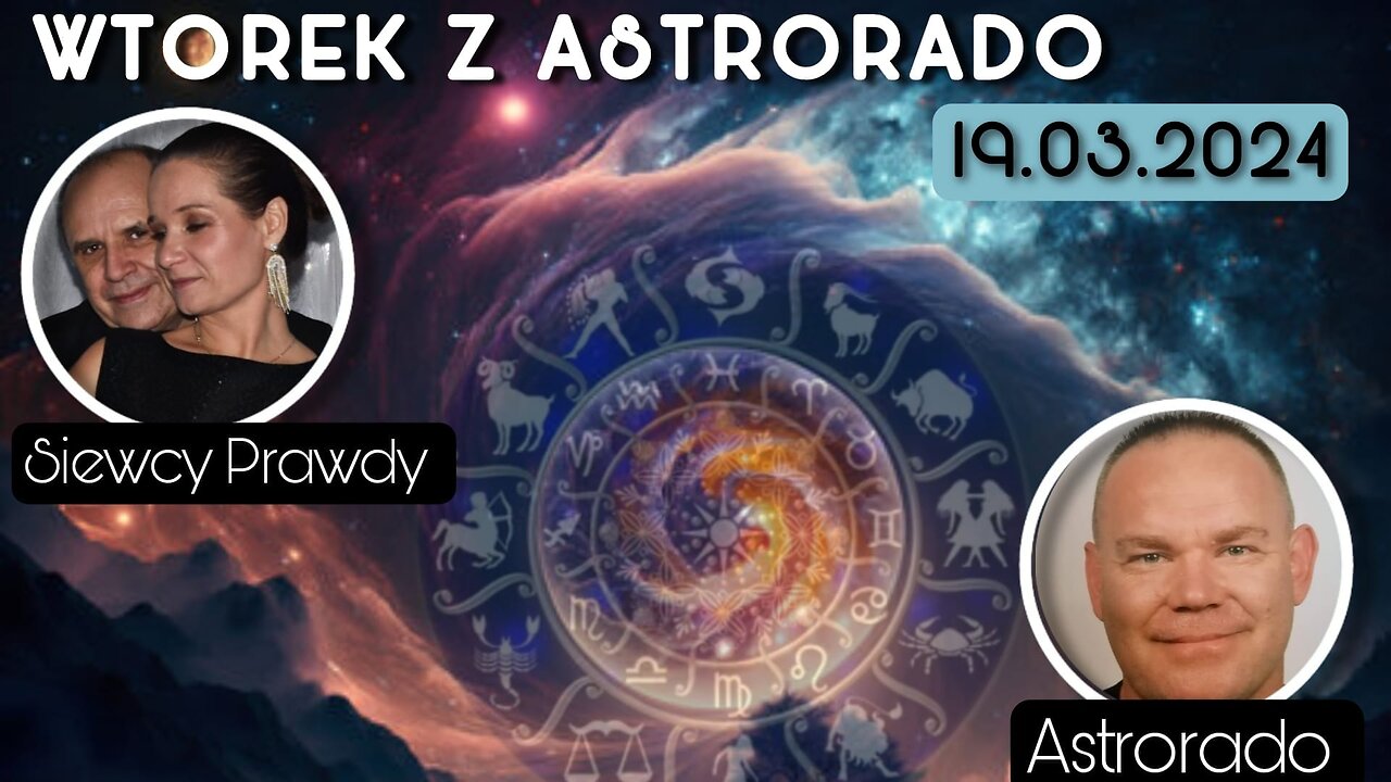 Wtorek z Astrorado - 19.03.2024