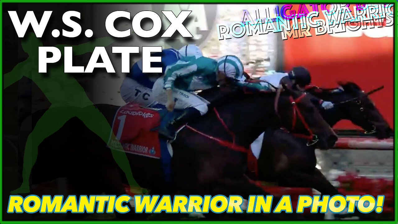 2023 Cox Plate | Romantic Warrior Wins!!!