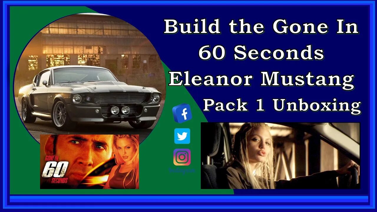 Gone in 60 Seconds Eleanor Mustang Build - Pack 1 Unboxing