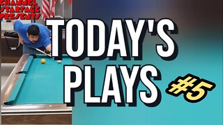 Today's Plays #5