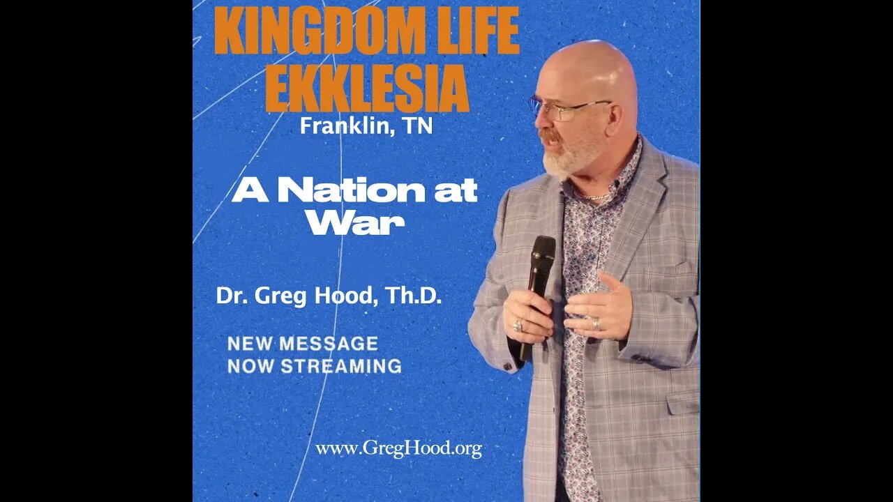 Dr. Greg Hood ⎮ A Nation at War!