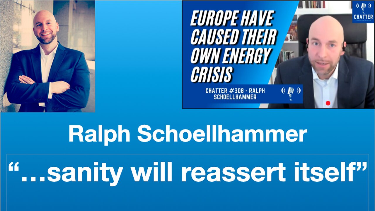 Ralph Schoellhammer: Europe: Stupid stuff is outpacing the smart stuff | Tom Nelson Pod #244