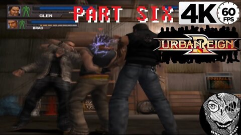 (PART 06) [Tag Team Partners] Urban Reign 4k