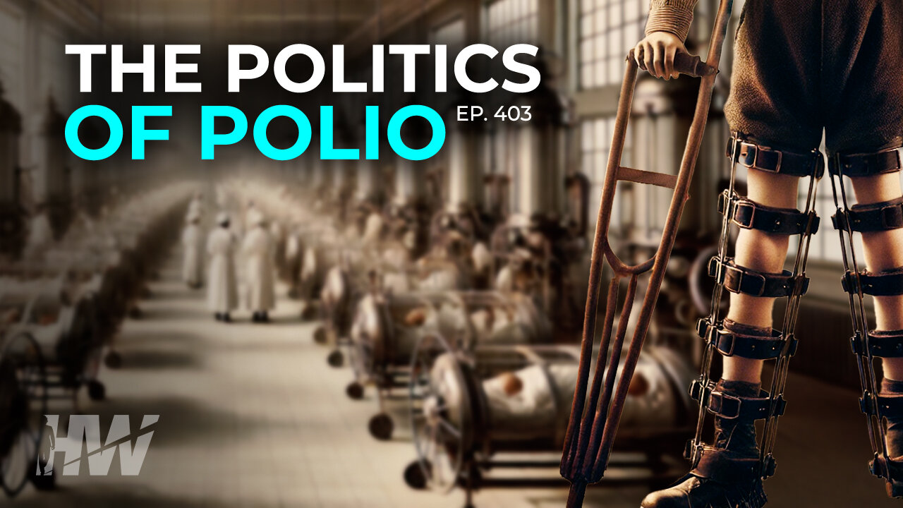 Episode 403: THE POLITICS OF POLIO