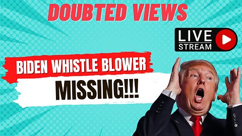 BIDEN WHISTLE BLOWER IS MISSING! HOW?!