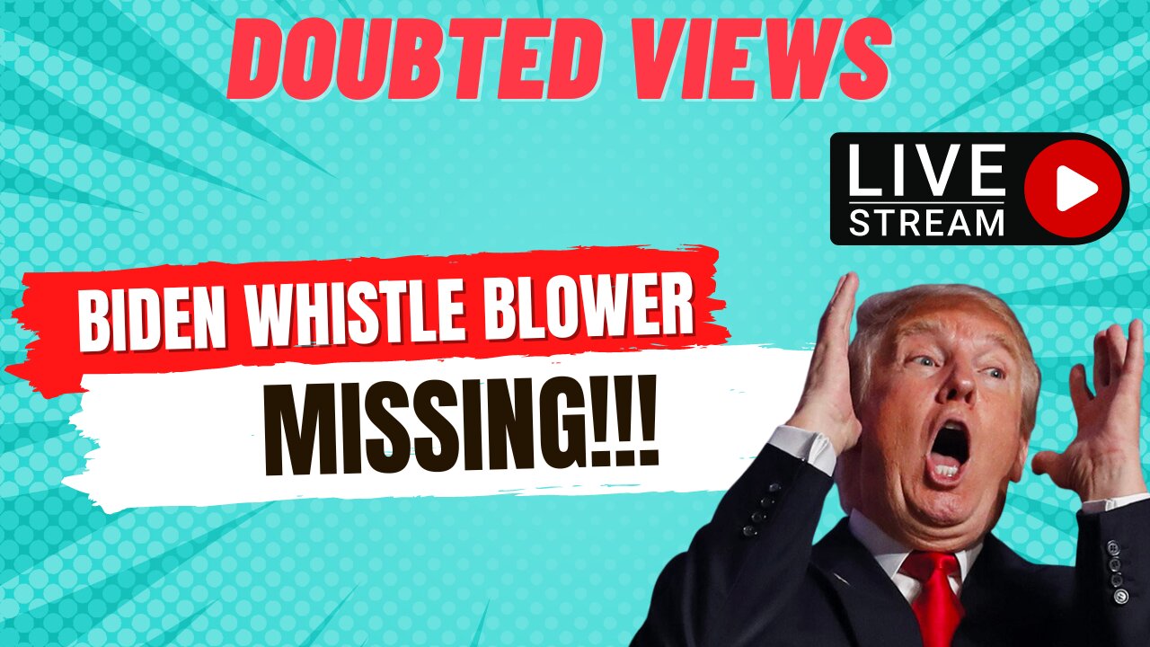 BIDEN WHISTLE BLOWER IS MISSING! HOW?!