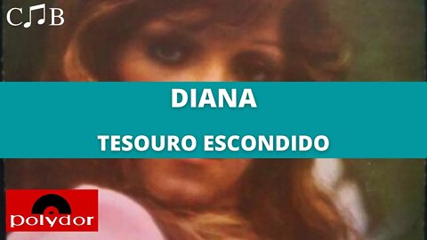 Diana - Tesouro Escondido