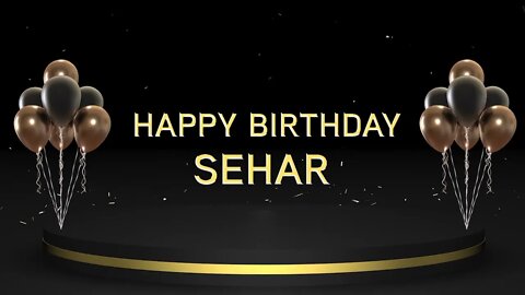 Wish you a very Happy Birthday Sehar