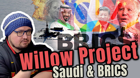 🛢️Is the Start of the Willow Project due to Saudi Arabia use of Yuan for Oil Sales🛢️