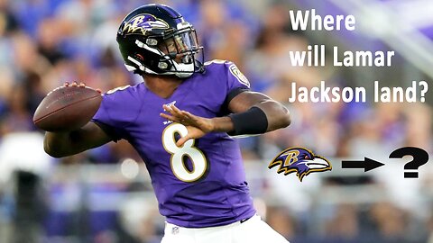 Analyzing Potential Lamar Jackson Trade Destinations