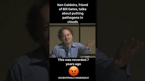 Ken Caldeira (Climate Adviser for Bill Gates) Talks About Putting Pathogens In Clouds