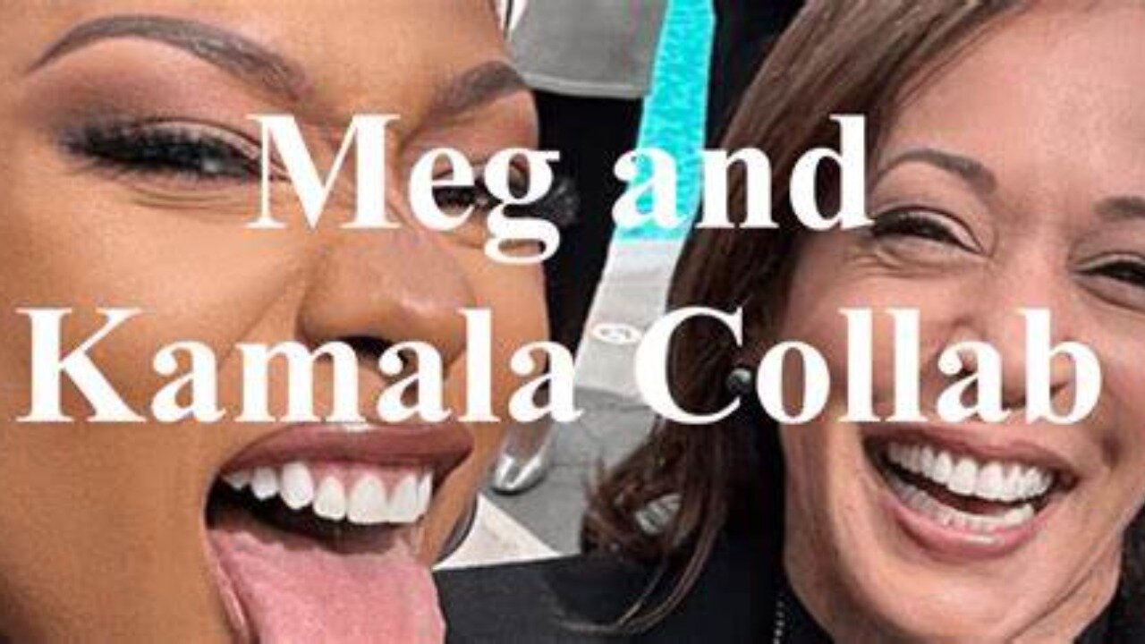 KAMALA HARRIS LINKS UP WITH MEG AND TWERKING FEMALE HOOD RAPPER