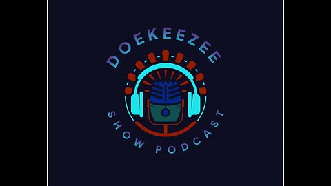 The Doekeezee Show Podcast (Episode 4) (Featuring The Wightman Ray Ray)