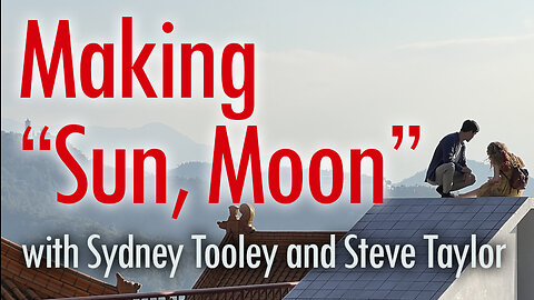 Making "Sun, Moon" - Sydney Tooley and Steve Taylor on LIFE Today Live