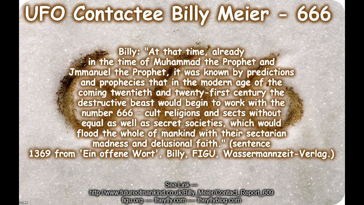 Billy Meier UFO Contact Reports - Antichrist 666 The Beast