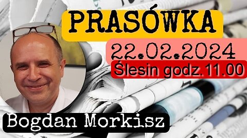Prasówka 22.02.2024