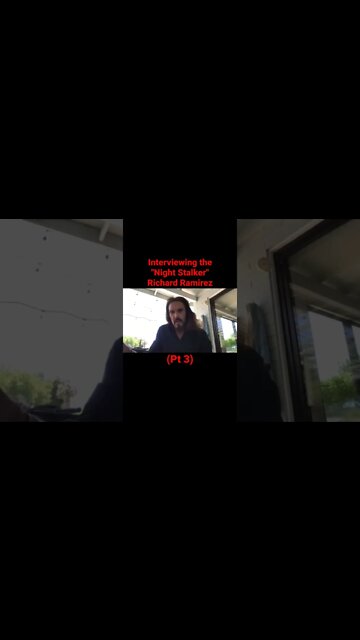 Interviewing the "Night Stalker" Richard Ramirez (Pt 3)