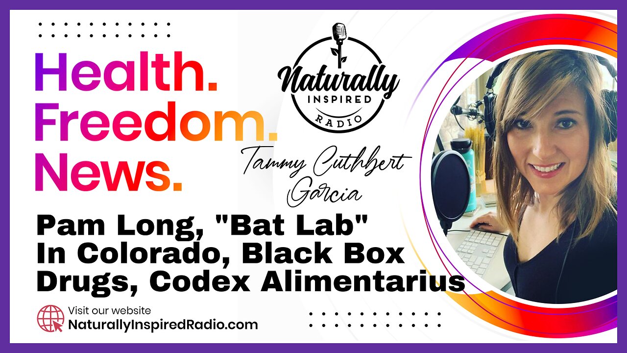 Pam Long, "Bat Lab" In Colorado, Black Box Drugs & Codex Alimentarius