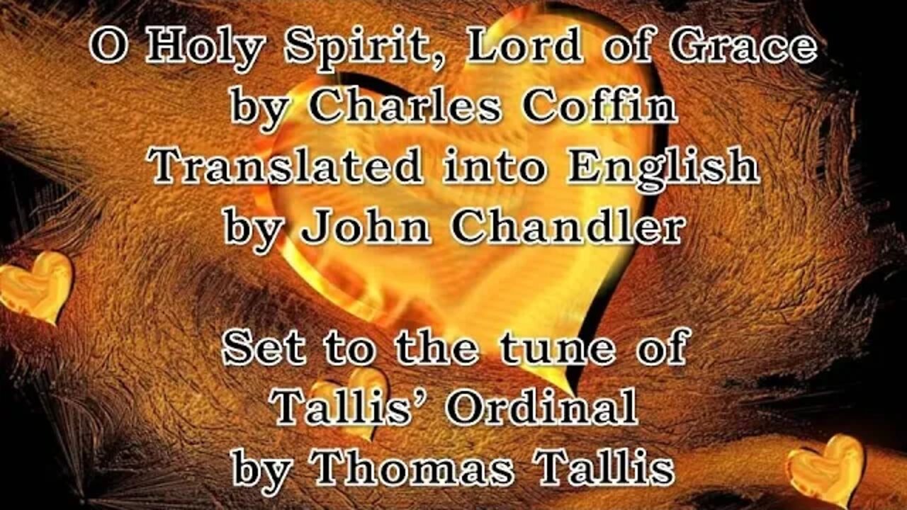 O Holy Spirit, Lord Of Grace (Tallis' Ordinal)