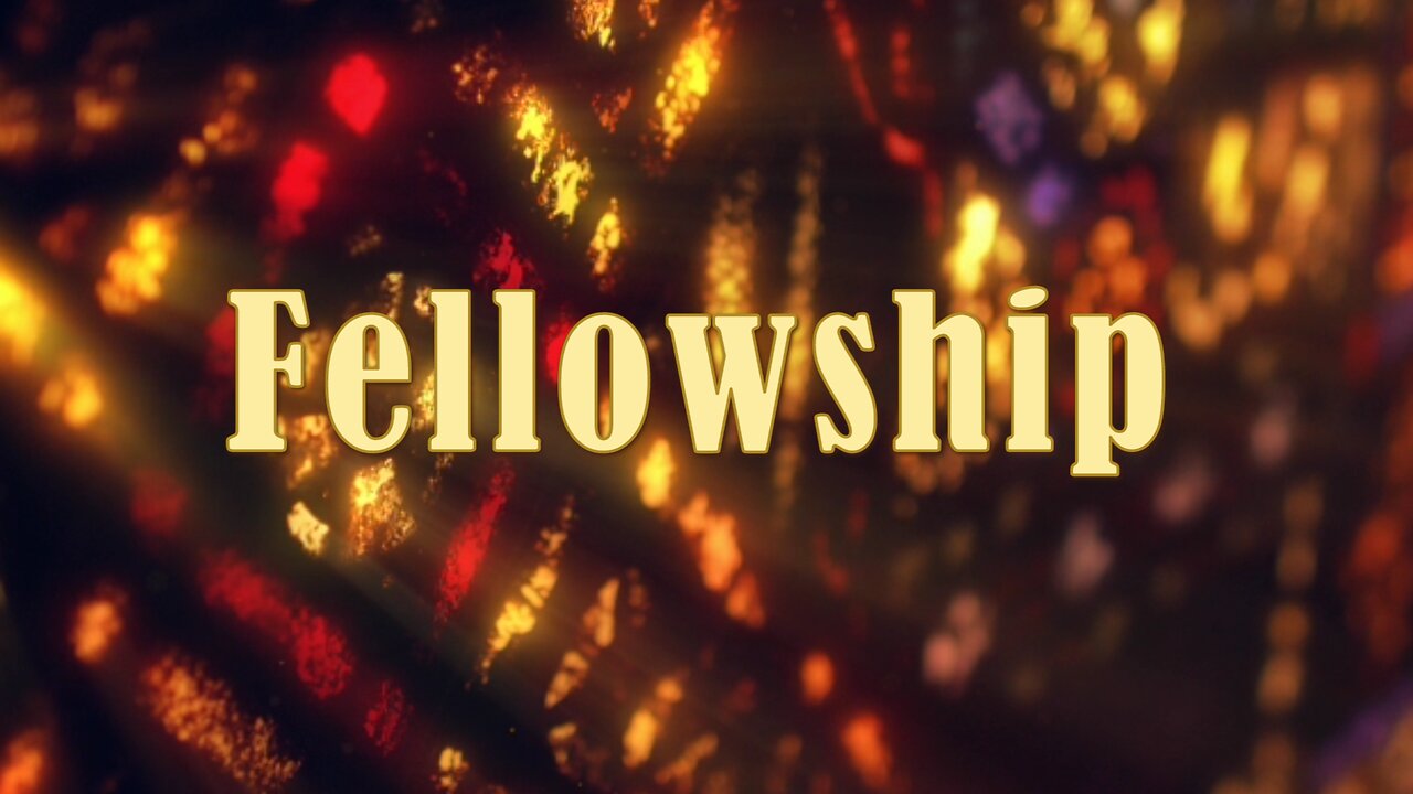 Fellowship