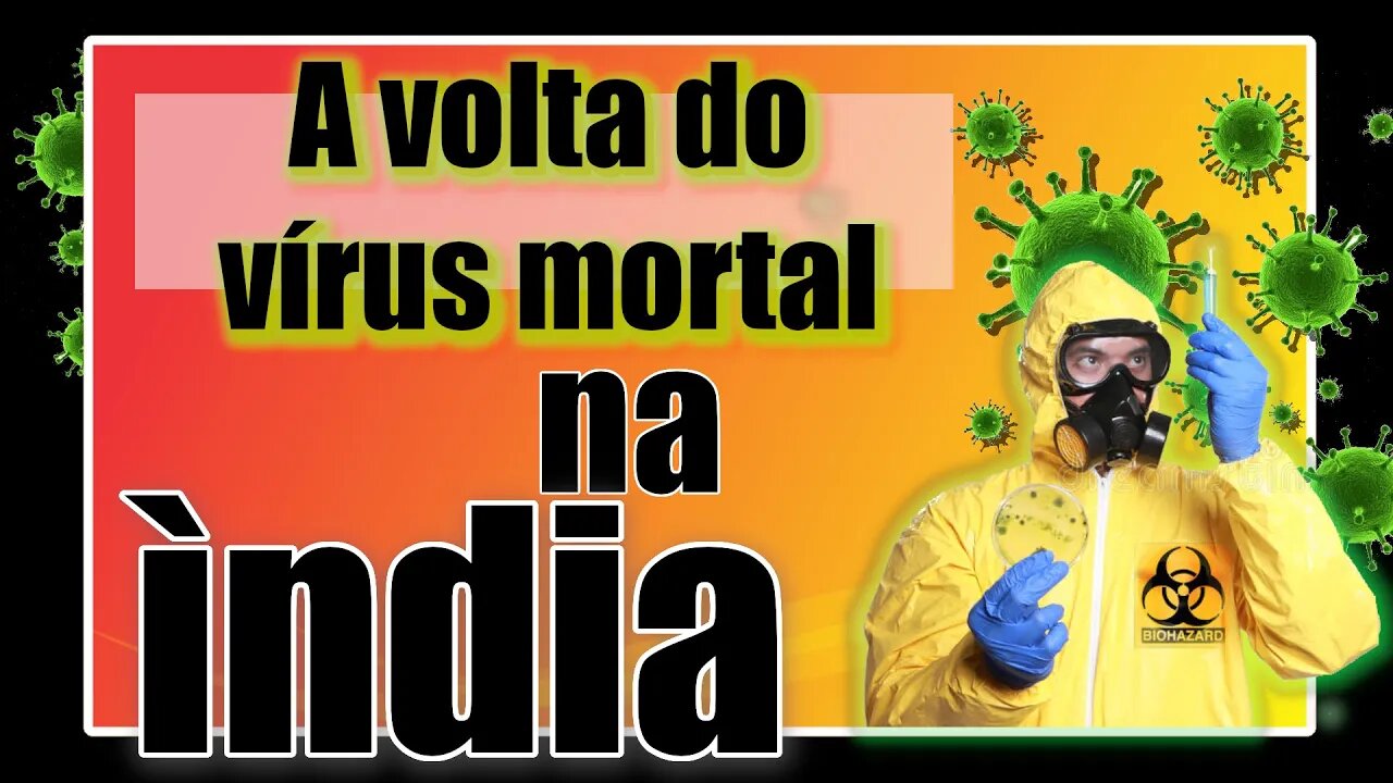 Novo VÍRUS COM ALTA LETALIDADE e risco pandêmico! Lascou-se 2021 de vez