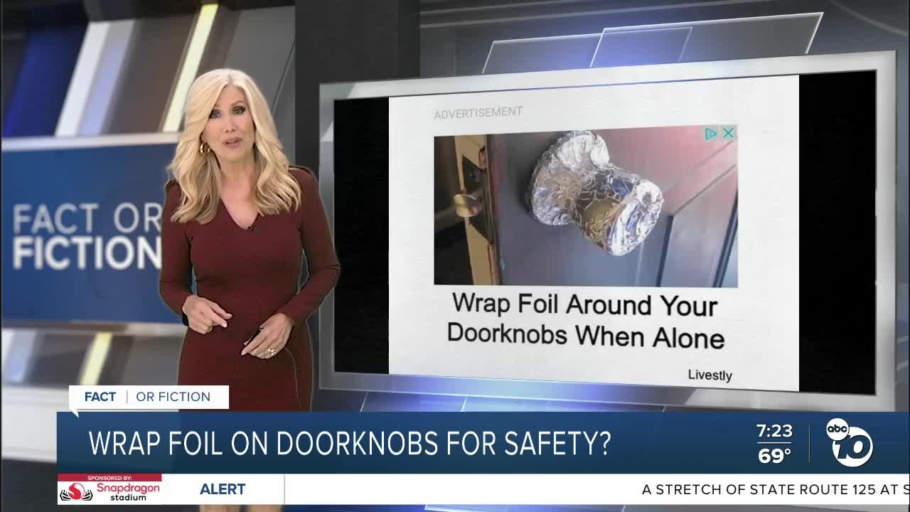 Fact or Fiction: Online ad advises people to wrap doorknobs in foil when home alone?