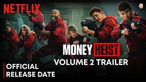Money Heist - Part 2 | Official Trailer | Netflix