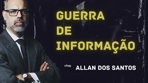 Guerra de Informação - 12/7/2023