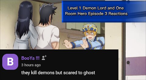 Level 1 Demon Lord and One Room Hero Episode 3 || Reactions ||