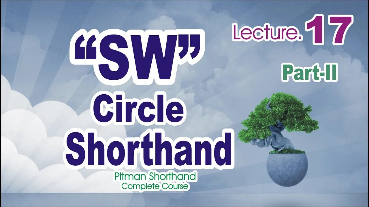 SW circle Vowel indication Part-2 -Class-17| pitman shorthand Course|| sadar khan tv