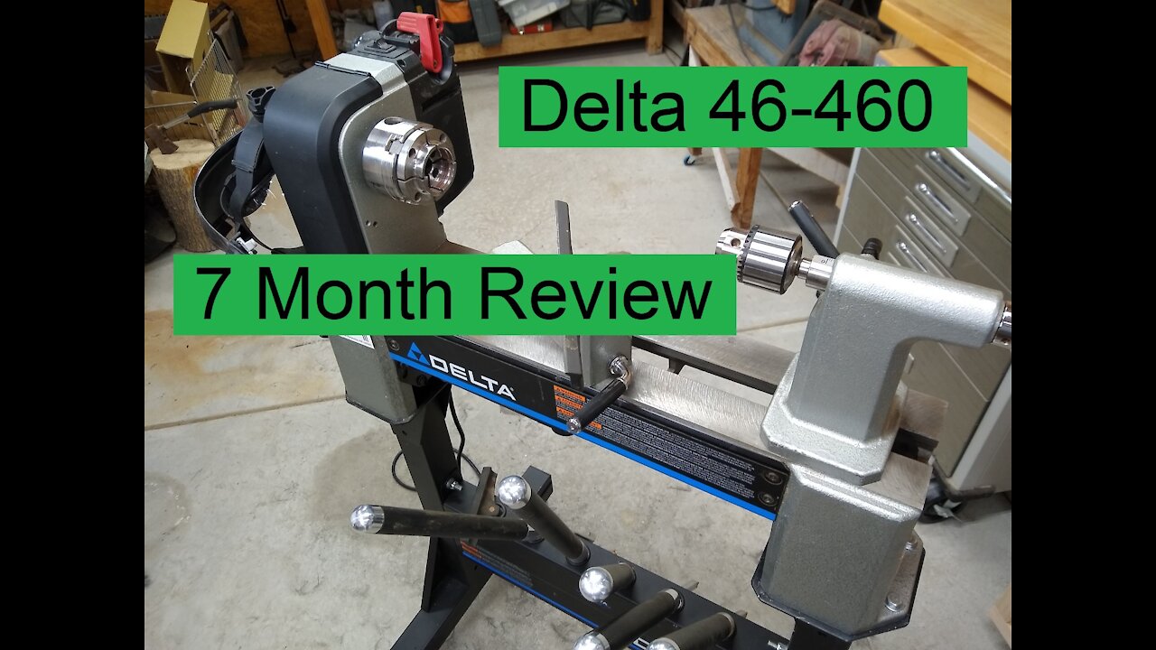 Delta 46-460 Wood Lathe - 7 Month Review - Let's Figure This Out