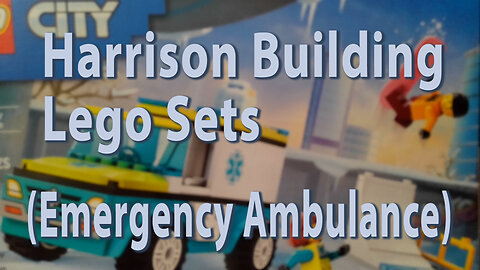 Harrison Building Lego Sets (Emergency Ambulance)