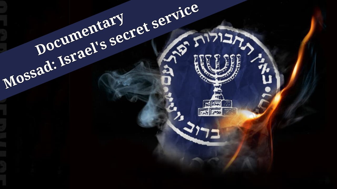 Mossad: Israel's secret service | Documentary