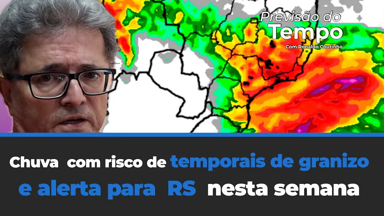 Chuva com risco de temporais de granizo nesta semana. Chuvas devem avançar para SC e PR