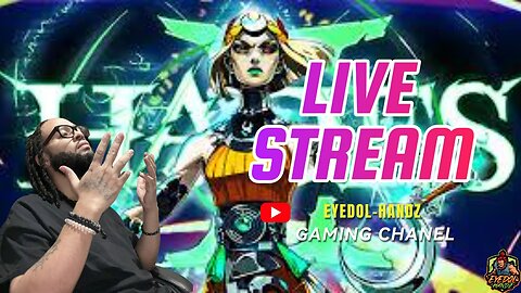 LIVE with Eyedol-Handz: Hades II