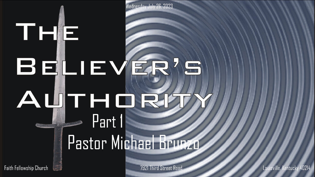 The Believer's Authority Part 1