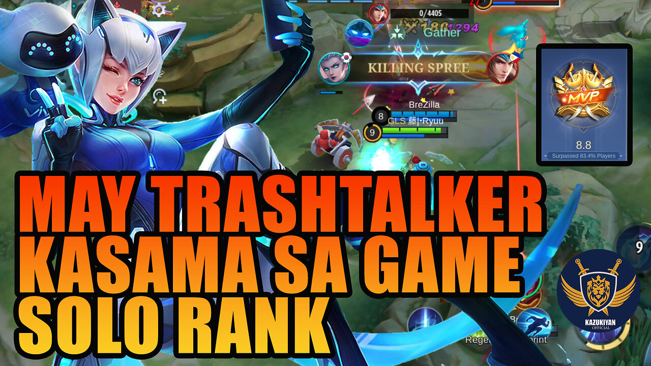 TRASHTALKER NA KASAMA SA GAME - Ang Lupet Ni Eudora Na ka MVP Pa #kazukiyanofficial