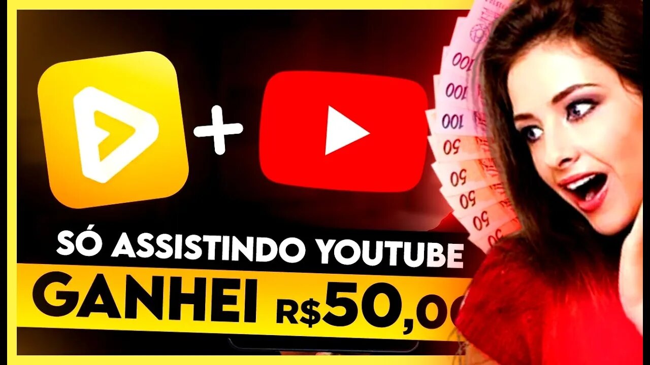 RECEBA POR VÍDEO Aplicativo Pagando $50,00 PARA ASSISTIR VÍDEOS DO YOUTUBE App de Ganhar Dinheiro