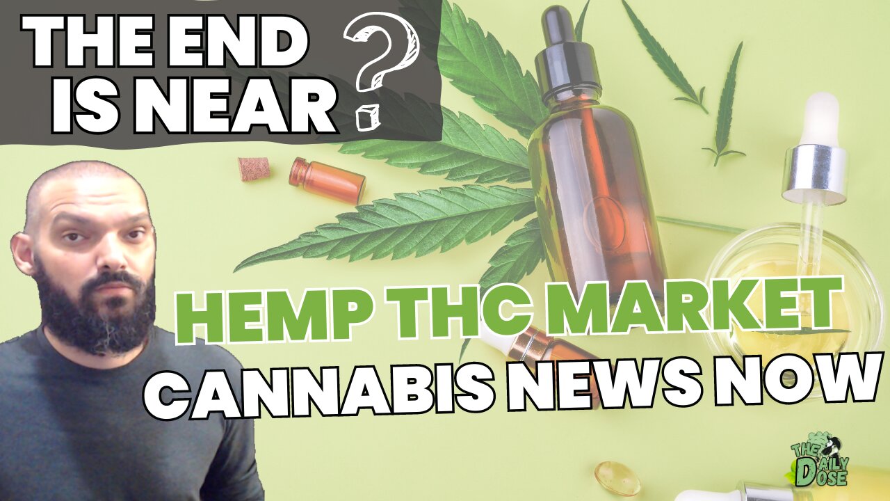 The End Of Hemp Derived THC