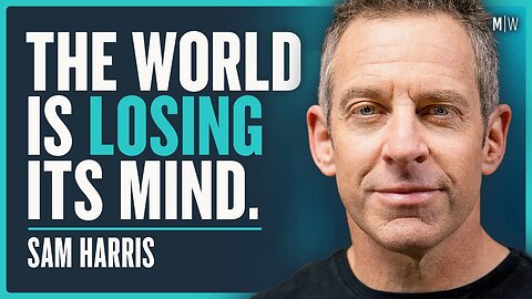 Sam Harris - Take Back Control Of Your Mind (4K) | Modern Wisdom 661