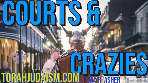 Courts and Crazies